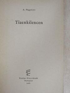 Alekszandr Fagyejev - Tizenkilencen [antikvár]