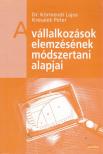 Dr. Körmendi Lajos, Kresalek Péter - A vállalkozások elemzésének módszertani alapjai [antikvár]