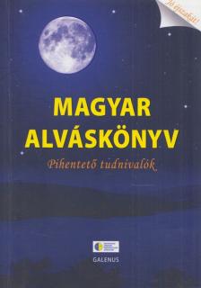 G. Németh György - Magyar alváskönyv - Pihentető tudnivalók [antikvár]