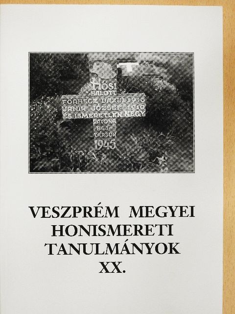 Borbás László - Veszprém megyei honismereti tanulmányok XX. [antikvár]