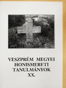 Borbás László - Veszprém megyei honismereti tanulmányok XX. [antikvár]
