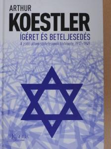 Arthur Koestler - Ígéret és beteljesedés [antikvár]