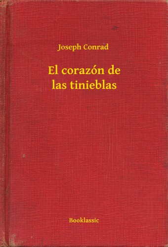 Joseph Conrad - El corazón de las tinieblas [eKönyv: epub, mobi]