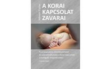 Hámori Eszter - A korai kapcsolat zavarai (2., bővített kiadás)