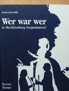 Grete Grewolls - Wer war wer in Mecklenburg-Vorpommern? [antikvár]