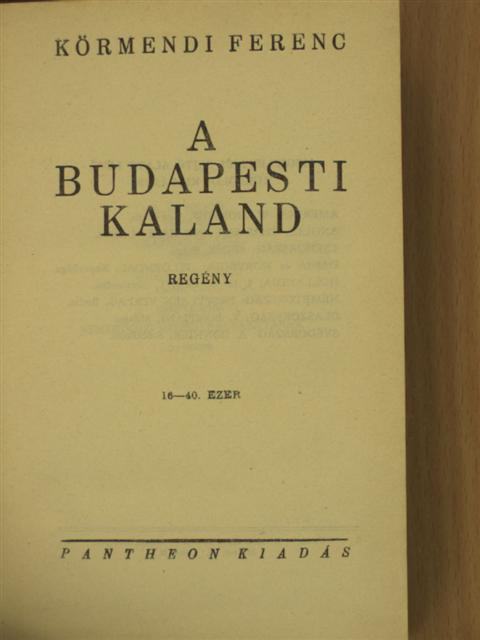 Körmendi Ferenc - A budapesti kaland [antikvár]