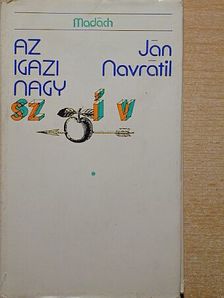 Ján Navrátil - Az igazi nagy szív [antikvár]