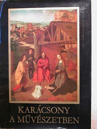 Jajczay János - Karácsony a művészetben [antikvár]