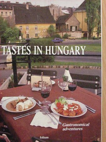 Faragó György - Tastes in Hungary [antikvár]