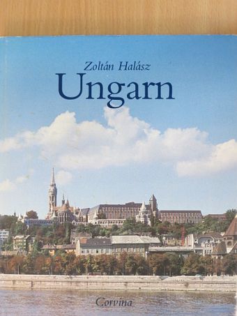 Halász Zoltán - Ungarn [antikvár]