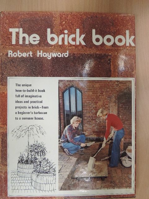 Robert Hayward - The brick book [antikvár]