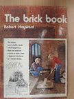 Robert Hayward - The brick book [antikvár]