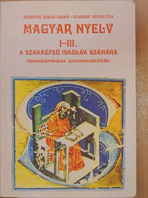 Józsefné Urbán Ildikó - Magyar nyelv I-III. [antikvár]