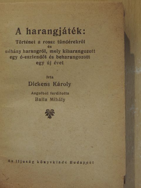 Dickens Károly - A harangjáték [antikvár]