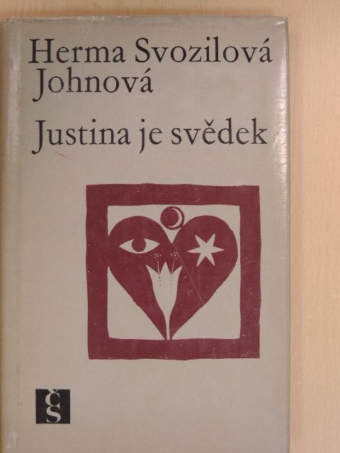 Herma Svozilová-Johnová - Justina je svedek [antikvár]