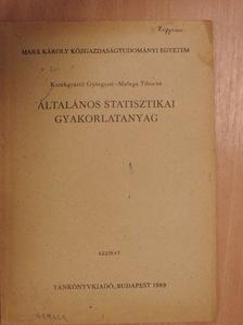 Dr. Kerékgyártó Györgyné - Általános statisztikai gyakorlatanyag  [antikvár]