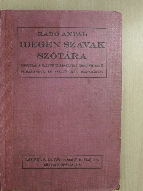 Idegen szavak szótára [antikvár]