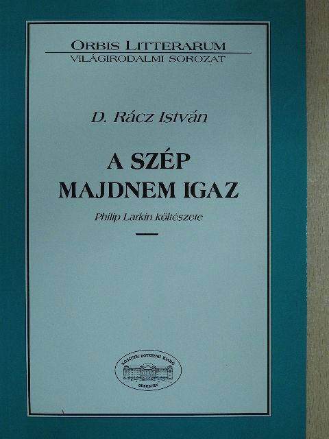 D. Rácz István - A szép majdnem igaz (dedikált példány) [antikvár]