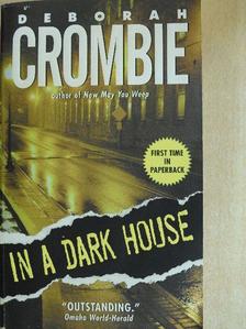 Deborah Crombie - In a Dark House [antikvár]