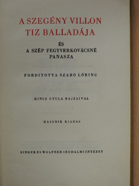 Francois Villon - A szegény Villon tiz balladája és A szép fegyverkovácsné panasza [antikvár]