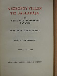 Francois Villon - A szegény Villon tiz balladája és A szép fegyverkovácsné panasza [antikvár]