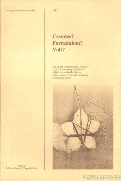 Csendes? Forradalom? Volt? [antikvár]