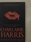 Charlaine Harris - A Touch of Dead [antikvár]