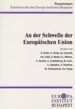 Glatz Ferenc - An der Schwelle der Europäischen Union [antikvár]