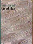 Dr. Juhász Géza - Magyar Grafika 2008. február [antikvár]