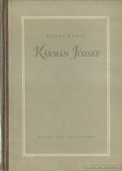 Gálos Rezső - Kármán József [antikvár]
