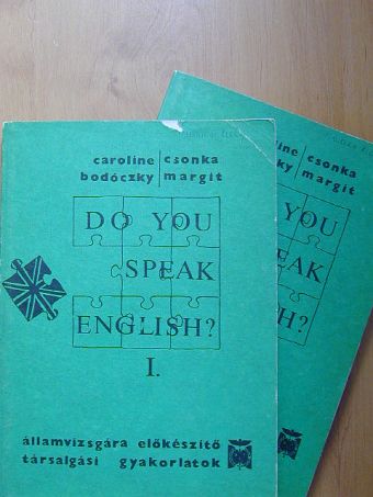 Bodóczky Caroline - Do You Speak English? I-II. [antikvár]