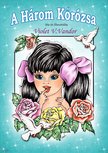 V. Vandor Violet - A három kőrózsa [eKönyv: epub, mobi]