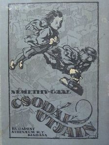Ifj. Gaal Mózes - Csodák útjain [antikvár]