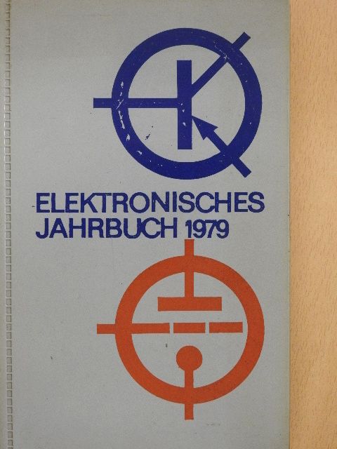 Horst Schmied - Elektronisches Jahrbuch für den Funkamateur 1979 [antikvár]