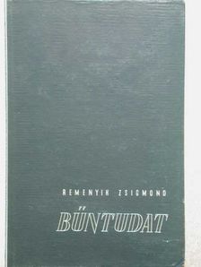 Remenyik Zsigmond - Bűntudat [antikvár]