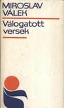 VÁLEK, MIROSLAV - Válogatott versek - Miroslav Válek [antikvár]