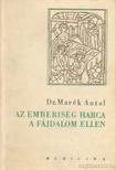 DR. MARÉK ANTAL - Az emberiség harca a fájdalom ellen [antikvár]