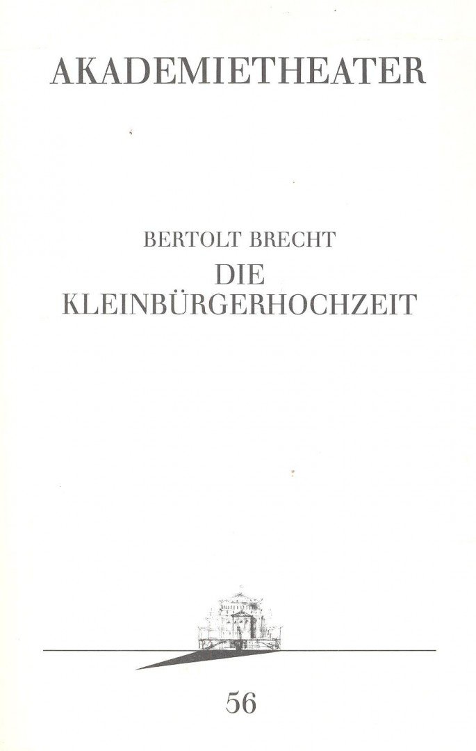 Brecht, Bertolt - Die Kleinbürgerhochzeit [antikvár]