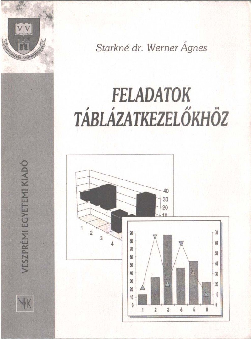 Starkné Werner Ágnes - Feladatok táblázatkezelőkhöz [antikvár]