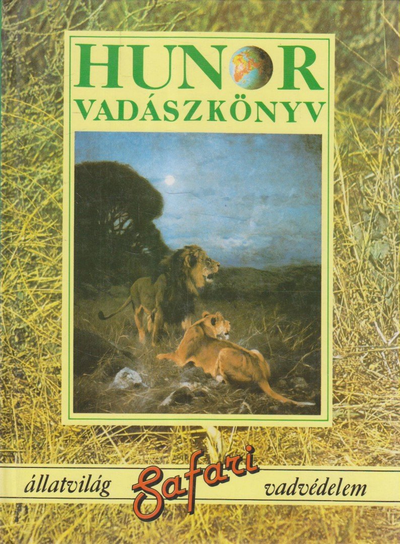 Dr. Zoltán Attila - Hunor vadászkönyv [antikvár]