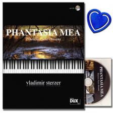 STERZER, VLADIMIR - PHANTASIA MEA, TIMELESS PIANO DREAMS, INCL. CD