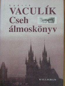 Ludvík Vaculík - Cseh álmoskönyv [antikvár]