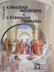Tekulics Judit - A dialógus művészete és a társalgás temploma [antikvár]