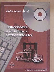 Fodor Gábor Antal - Ismerkedés a kiadványszerkesztéssel [antikvár]