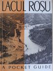 O. Udriste - Lacul Rosu and Its Environs [antikvár]
