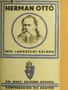 Lambrecht Kálmán - Herman Ottó élete [antikvár]