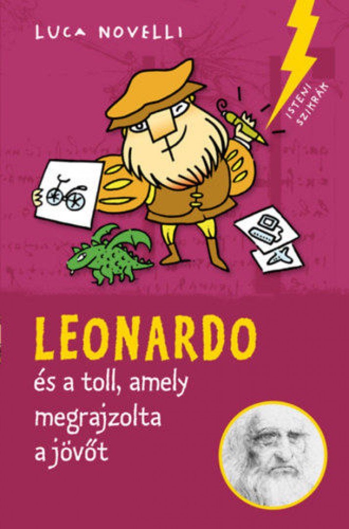 Luca Novelli - Leonardo és a toll, amely megrajzolta a jövőt [antikvár]