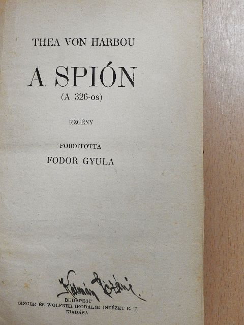 Thea von Harbou - A spión [antikvár]