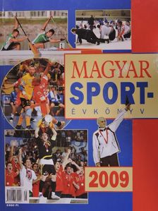 Magyar sportévkönyv 2009 [antikvár]