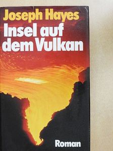 Joseph Hayes - Insel auf dem Vulkan [antikvár]
